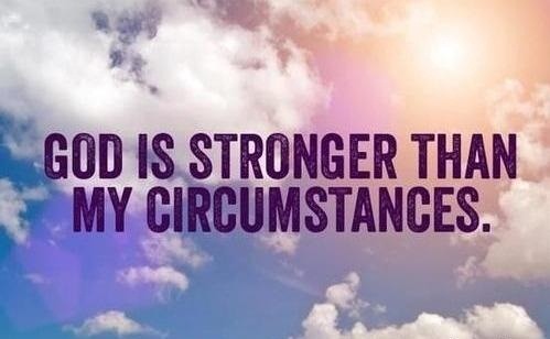 God-Is-Stronger-Than-My-Circumstances